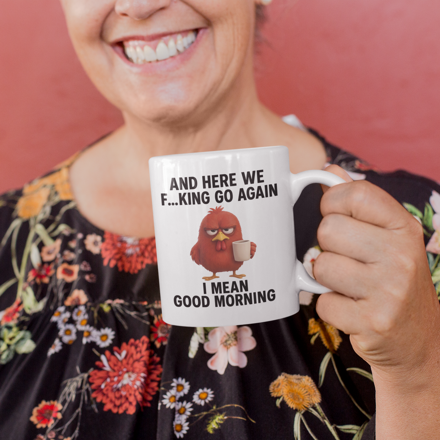 Funny Coffee Mug — “And Here We F...king Go Again” Angry Bird Morning Mug (11oz, 15oz)