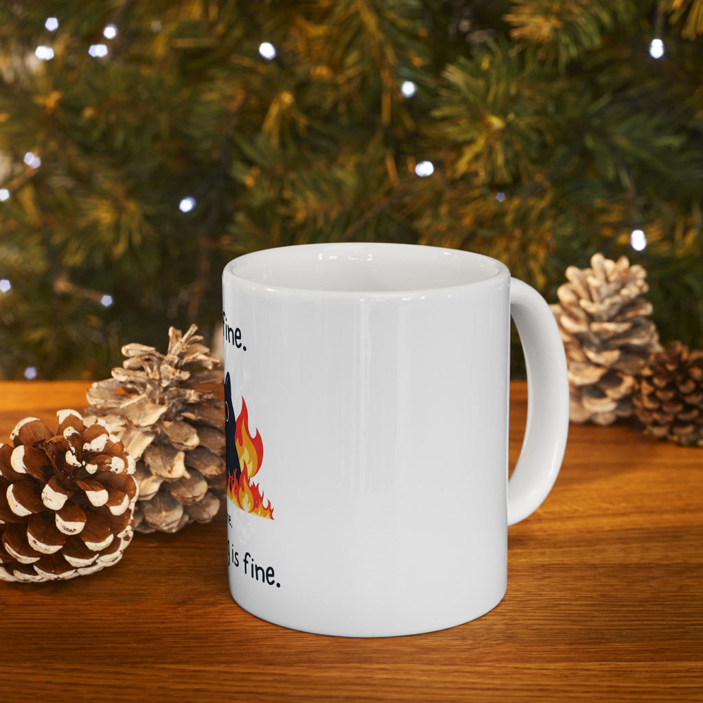 Everything Is Fine Cat Mug — Funny “It’s Fine” Coffee Cup (11oz, 15oz)